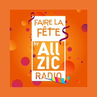 Allzic Radio FAIRE LA FETE logo