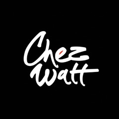 Chez Watt