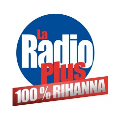 La Radio Plus 100% Rihanna