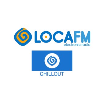 Loca FM Chill Out