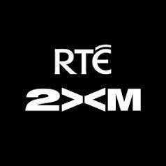 RTÉ 2XM