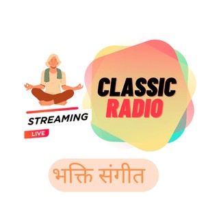 Classic Radio Bhakti Sangeet